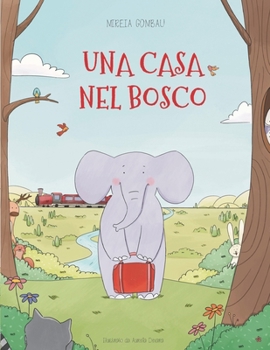 Paperback Una casa nel bosco [Italian] Book