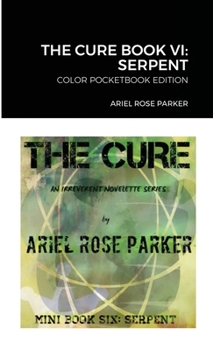 Paperback The Cure Book VI: Serpent: Color Pocketbook Edition Book