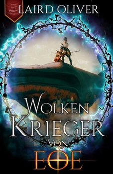 Paperback Wolkenkrieger von Eoe: Das Lied des ewigen Nebels Band 1 [German] Book
