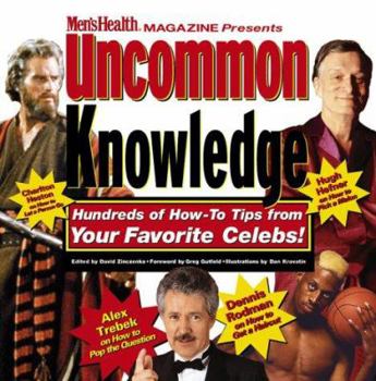 Paperback Uncommon Knowledge: Tons of Useful Stuff from Lots of Famous People Book