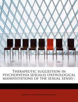Therapeutic Suggestion in Psychopathia Sexualis