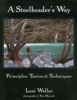Hardcover A Steelheader's Way Book
