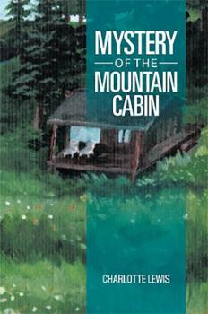 Paperback Mystery of the Mountain Cabin Book