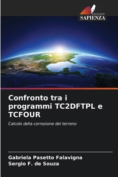 Paperback Confronto tra i programmi TC2DFTPL e TCFOUR [Italian] Book