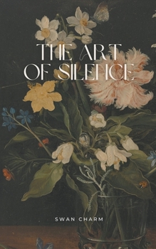 Paperback The Art of Silence Book