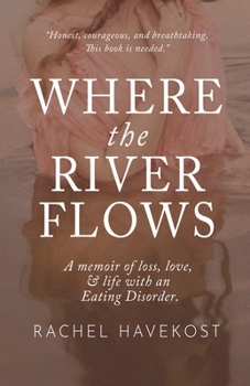 Paperback Where the River Flows Book