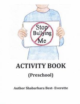 Paperback Stop Bullying Me Activity Book Preschool Book