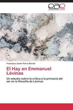 Paperback El Hay En Emmanuel Levinas [Spanish] Book