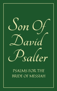 Paperback Son Of David Psalter: Psalms for the Bride of Messiah (POCKETSIZE) Book