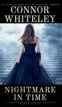 Hardcover Nightmare In Time: A Contemporary Dark Fantasy Short Novel Book