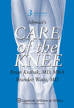 Paperback Ishmael's Care of the Knee Book