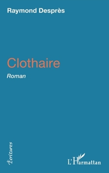 Paperback Clothaire [French] Book
