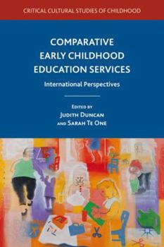 Hardcover Comparative Early Childhood Education Services: International Perspectives Book