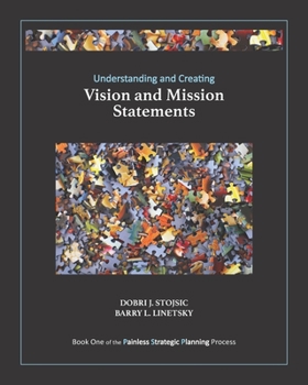Paperback Understanding and Creating Vision and Mission Statements Book