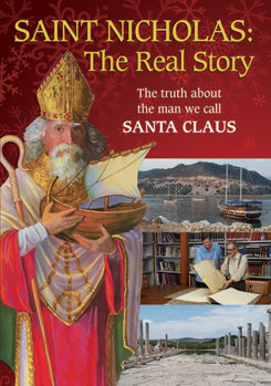 Saint Nicholas: The Real Story
