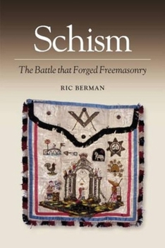 Paperback Schism: The Battle That Forged Freemasonry Book
