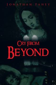 Hardcover Cry From Beyond Book