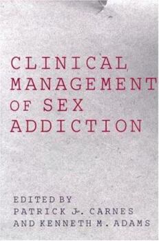 Hardcover Clinical Management of Sex Addiction Book