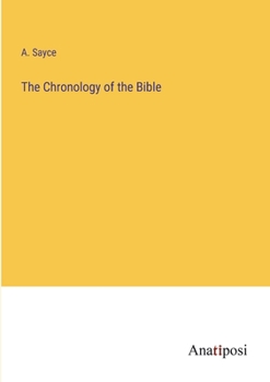 Paperback The Chronology of the Bible Book