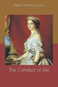 The Conduct of Life