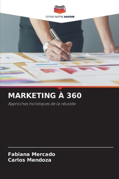 Paperback Marketing À 360 [French] Book