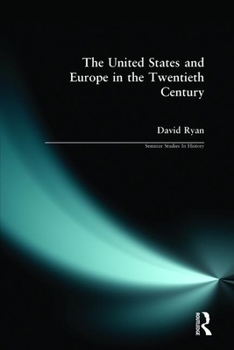 Paperback The United States and Europe in the Twentieth Century Book
