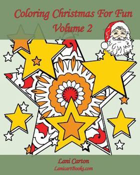 Paperback Coloring Christmas For Fun - Volume 2: 25 coloring pages to celebrate Christmas Book