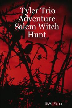 Paperback Tyler Trio Adventure Salem Witch Hunt Book