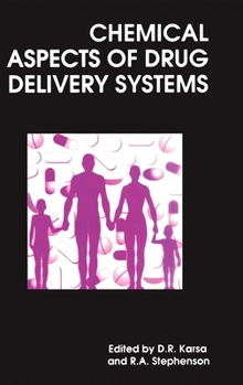 Hardcover Chemical Aspects of Drug Delivery Systems Book