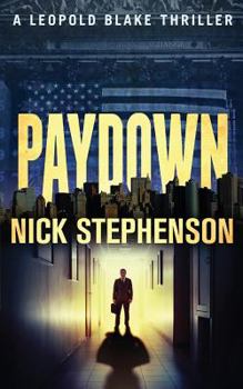 Paydown - Book #0.5 of the Leopold Blake Thriller