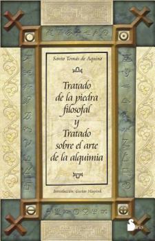 Paperback Tratado de la Piedra Filosofal y Tratado Sobre el Arte de la Alquimia [Spanish] Book