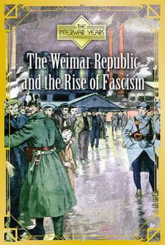 Library Binding The Weimar Republic and the Rise of Fascism Book