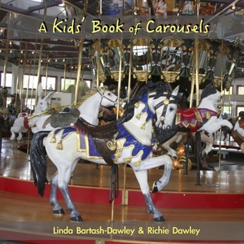 Paperback A Kids' Book of Carousels Book