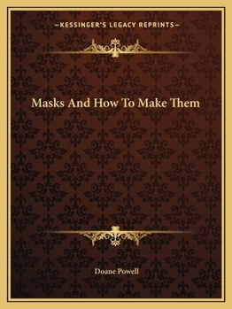 Paperback Masks And How To Make Them Book
