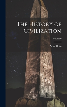 Hardcover The History of Civilization; Volume 6 Book