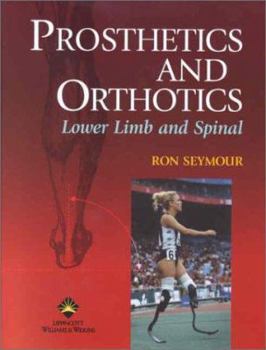 Hardcover Prosthetics and Orthotics: Lower Limb and Spinal Book