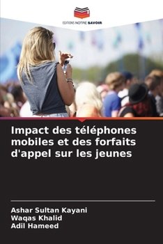 Impact des téléphones mobiles et des forfaits d'appel sur les jeunes