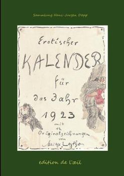 Paperback Mitja Leytho Erotischer Kalender 1923 [German] Book