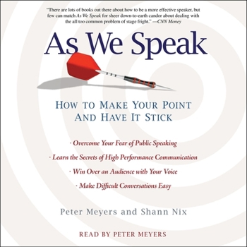 Audio CD As We Speak: How to Make Your Point and Have It Stick Book