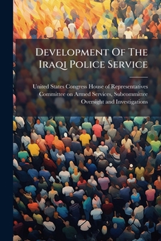 Paperback Development Of The Iraqi Police Service Book