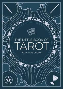 Paperback The Little Book of Tarot: An Introduction to Fortune-Telling and Divination Book