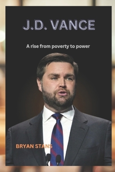 Paperback J.D. Vance: A rise from poverty to power Book