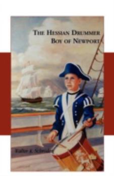 Paperback The Hessian Drummer Boy of Newport Book