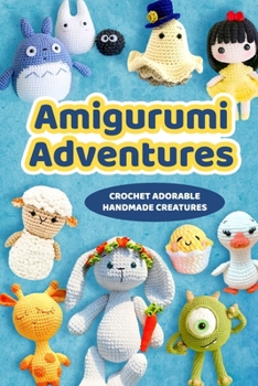 Paperback Amigurumi Adventures: Crochet Adorable Handmade Creatures: Yummy Green Desserts Book