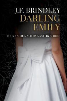 Paperback Darling Emily: Book 3 "The Mallory Mystery Series" Book