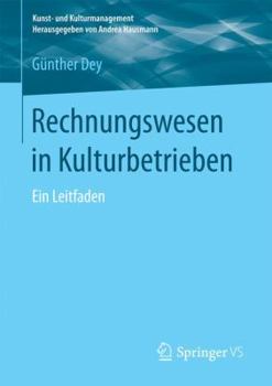 Paperback Rechnungswesen in Kulturbetrieben: Ein Leitfaden [German] Book