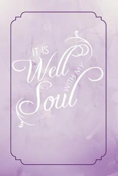 Paperback It Is Well With My Soul Book