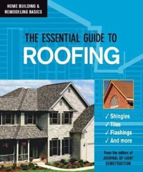 Paperback The Essential Guide to Roofing Book