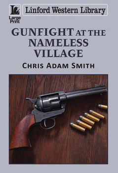 Paperback Gunfight at the Nameless Village [Large Print] Book