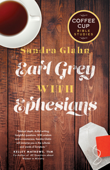 Paperback Earl Grey with Ephesians Book